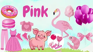 The color Pink : Fun Learning for Kids - Educational video - Kids vocabulary