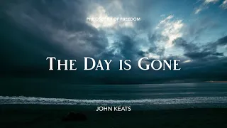 The Day is Gone by John Keats — Poetry Reading  |  Spoken Verse