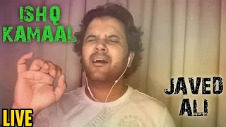 Ishq Kamaal Without Music | Javed Ali | Sadak 2 | Live
