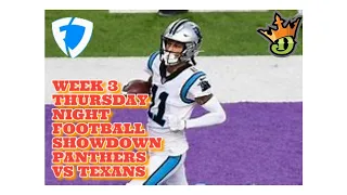 DRAFTKINGS  &  FANDUEL NFL THURSDAY NIGHT FOOTBALL WEEK 3 PANTHERS VS TEXANS