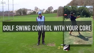 Golf Swing Control With Your Core