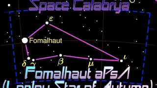 Fomalhaut αPsA (Lonley Star of Autumn) - Space Calabrÿa