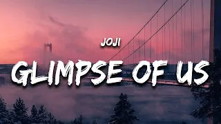 Joji - Glimpse of Us (Lyrics) [10 HOUR LOOP]