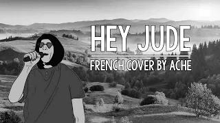 Hey Jude (Version française) The Beatles french cover