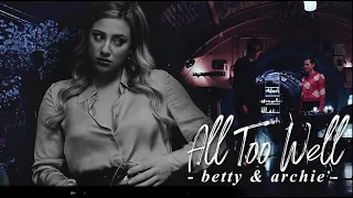 betty & archie | all too well