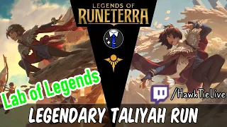 Taliyah Guide for Legendary Difficulty! Lab of Legends! | Legends of Runeterra LoR