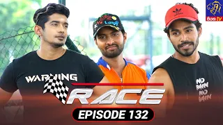 Race - රේස් | Episode 132 | 30 - 03 - 2022 | Siyatha TV #race #teledrama