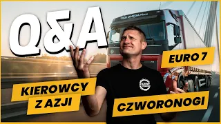 Jak sprawdza się kwalifikację kierowców z Azji? Kiedy Euro7? Pies w kabinie? - nowy Q&A