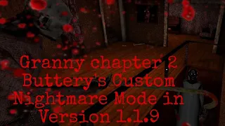 Granny chapter 2 Buttery's Custom Nightmare Mode in Version 1.1.9