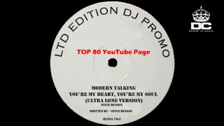 Modern Talking - You're My Heart, You're My Soul (Ultra Long Version)