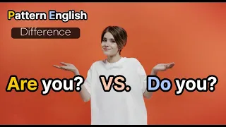 [Are you] Vs. [Do you] Conversation English Listening & Speaking Practice A2 Level