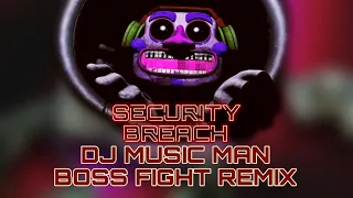 DJ Music Man (Five Nights at Freddy's Security Breach Fanmade Remix)