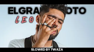 ELGRANDETOTO - LEO (OFFICIAL AUDIO) ( SLOWED BY 7WAZA )