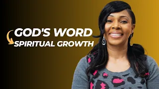 The Role of God's Word in Spiritual Growth