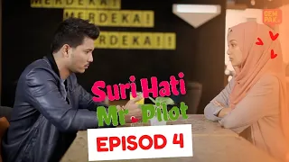 [EPISOD PENUH] SURI HATI MR PILOT - EP4