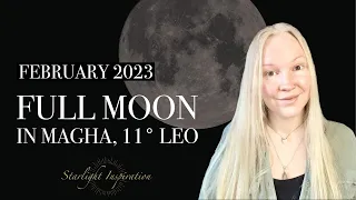 Full Moon in Leo ♌︎ What commitments are we adhering to? | February 24 | Vedic Astrology