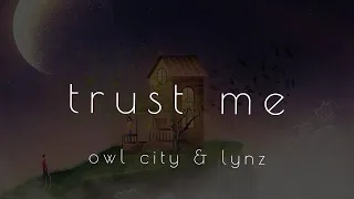Owl City & Lynz - Trust Me / Floppy Fish