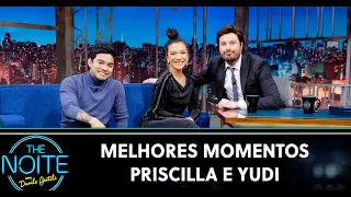 Reprise Especial: Priscilla e Yudi | The Noite (07/05/20)