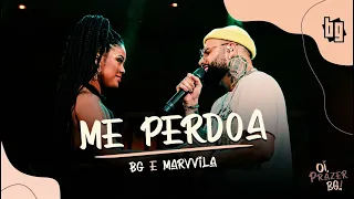 BG e Marvvila - Me Perdoa