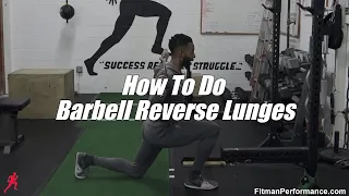 Fitman presents: How To Do Barbell Reverse Lunges