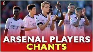 ARSENAL PLAYERS CHANTS - "William Saliba, Mikel Arteta, Gabriel Jesus, Oleksandr Zinchenko..."