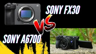 Sony FX30 vs Sony a6700 Cuál comprar