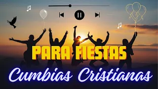 🎶🎷LAS MEJORES CUMBIAS CRISTIANAS PARA FIESTA / CORAZONES ALEGRES🎧💃