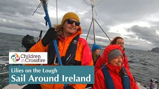 Charity Sail Around Ireland, July 2023. Lilies on the Lough