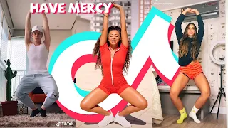 Have Mercy - TikTok Dance Challenge Compilation