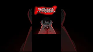 scp 106 sad origin story part 5 #scp credit to: ‎@Dr_Bob  for video