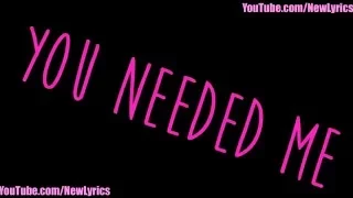 Rihanna - Needed Me (Lyrics with Sound)