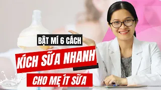 Bật Mí 6 Cách Kích Sữa Hiệu Quả Cho Mẹ Ít Sữa Và Mất Sữa Sau Sinh