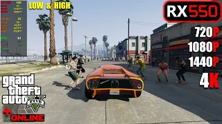 RX 550 | GTA 5 & Online - 720p, 1080p, 1440p, 4K