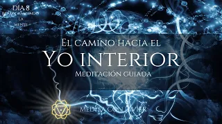 🍂Dia 8 Meditación Guiada hacia el Yo Interior/ Reto de Meditación 21 días