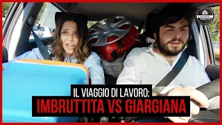 Il Milanese Imbruttito - Il viaggio di lavoro - GIARGIANA VS IMBRUTTITA