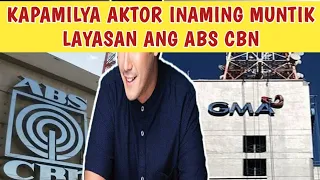 KILALANIN KAPAMILYA AKTOR INAMING MUNTIK LAYASAN ANG ABS CBN