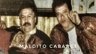 Pablo Escobar And Popeye - Maldito Cabaret