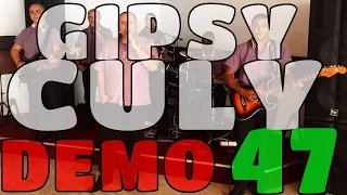 Gipsy Culy Demo 47 - Ked ja zomriem