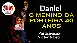 O Menino da Porteira - Daniel com a  Dupla Victor & Léo no Espaço Unimed em São Paulo #sertanejando