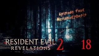 Resident Evil: Revelations 2 - Прохождение pt18