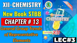 CH#1 General Group Trends of Representative Elements (Lec#3)