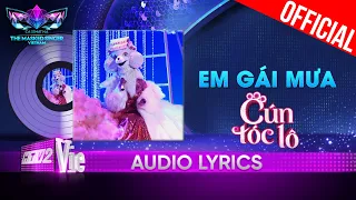 Em Gái Mưa - Cún Tóc Lô | The Masked Singer Vietnam 2023 [Audio Lyrics]