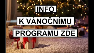 INFO K VÁNOČNÍMU PROGRAMU ZDE