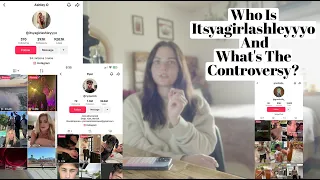 Who Is Itsyagirlashleyyyo And What's The Controversy?