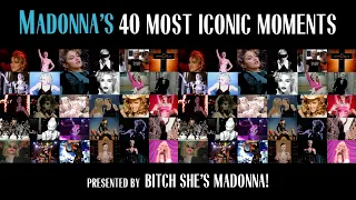 Madonna's 40 Most Iconic Moments