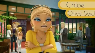 CHLOE Once Said