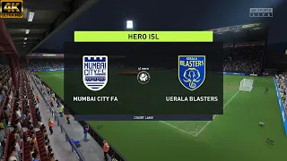 Mumbai City FC VS Kerala Blasters / Fifa 22