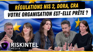 Nouvelles régulations cyber : NIS 2, DORA, CRA, ... Votre organisation est-elle prête ?