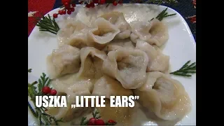 Polish Christmas recipe" USZKA "- Little Ears  Episode #53