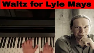 Waltz for Lyle Mays - from Home - Solo Piano - Mike del Ferro